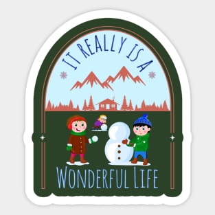 It Really is a Wonderful Life Sticker